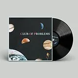 Club Of Problems LP (analog) Club Of Problems (indies Only)