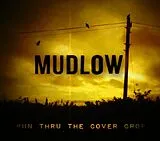 Mudlow CD Run Thru The Cover Crop