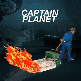 Captain Planet Vinyl Come On,Cat