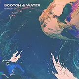 Scotch & Water LP (analog) Sirens (white Vinyl)