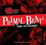 Stag-o-lee Presents LP (analog) Primal Beats From The Basement - For Dancers Only