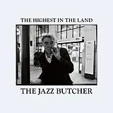 The Jazz Butcher LP (analog) The Highest In The Land