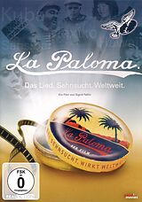 La Paloma-Das Lied.Sehnsucht.Weltweit. DVD