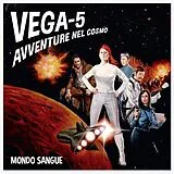 Mondo Sangue Vinyl Vega-5 (avventure Nel Cosmo)