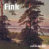 FINK LP (analog) Loch In Der Welt (ltd. Edition, Remastered)