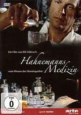 Hahnemanns Medizin-Vom Wesen der Homöopathie DVD