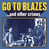 Go To Blazes Vinyl And Other Crimes (limited, Colored Vinyl)