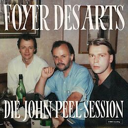 Foyer Des Arts Vinyl Die John Peel Session