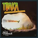Audio CD (CD/SACD) Tuaka,König Der Menschenfresser von