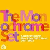 The Monochrome Set LP (analog) Radio Sessions (marc Riley Bbc6 Music 2011-2022)