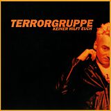 Terrorgruppe Vinyl Keiner hilft Euch (ltd.orange Vinyl)