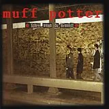 Muff Potter LP (analog) Schrei Wenn Du Brennst (reissue)