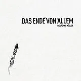 Wolfgang Müller LP (analog) Das Ende Von Allem (limited)