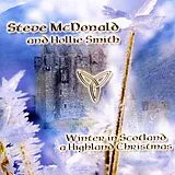 Steve McDonald & Hollie Smith CD Winter In Scotland-A Highland Christmas