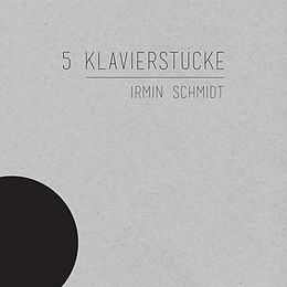Schmidt,Irmin Vinyl 5 Klavierstücke