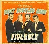 The Root Bootleg Band CD A Taste Of Violence