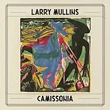 Larry Mullins LP (analog) Camissonia (180g)