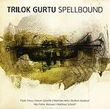 TRILOK GURTU LP mit Bonus-CD Spellbound (Vinyl)