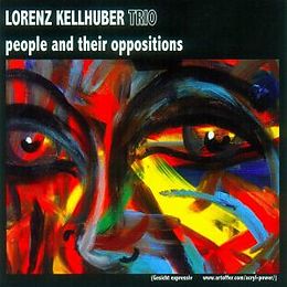 LORENZ TRIO KELLHUBER CD People And Their Oppositions