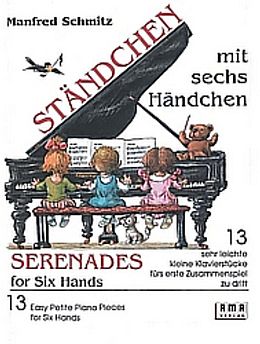 Manfred Schmitz Notenblätter Ständchen mit 6 Händchen