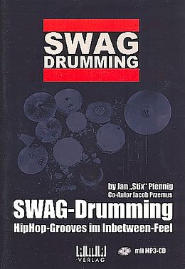 Kartonierter Einband Swag-Drumming von Jan "Stix" Pfennig, Jacob Przemus