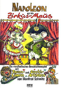 Manfred Schmitz Notenblätter Napoleon und die Zirkus-Maus
