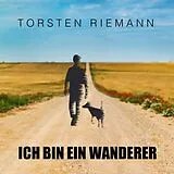 Torsten Riemann CD Ich Bin Ein Wanderer