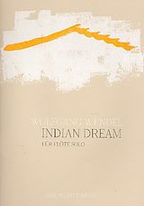 Wolfgang Wendel Notenblätter Indian Dream für Flöte
