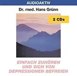 Dr. Hans Grünn CD Einfach zuhören und sich von Depressionen befreien