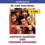 Dr. Hans Grünn CD Einfach zuhören und Freunde gewinnen