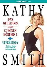 Das Geheimnis eines schönen Körpers 1 - Upper Body DVD