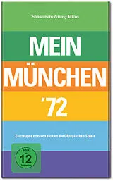 Mein Muenchen '72 - Zeitzeugen Erinnern Sich An Di DVD