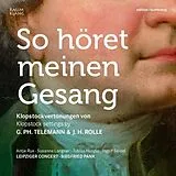 Leipziger Concert & Siegfried CD So Höret Meinen Gesang