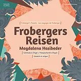 Magdalena Hasibeder CD Forbergers Reisen