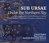 Cracow Singers Mar Lewon CD Sub Ursae - Under The Northern Sky