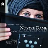 Ensemble Sanstierce CD Nostre Dame: Maryam Al Adhraa