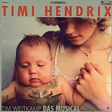 Timi Hendrix CD Tim Weitkamp Das Musical