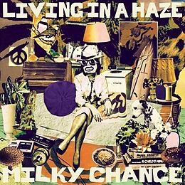 Milky Chance CD Living In A Haze