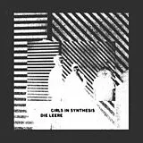 Girls In Synthesis LP (analog) Die Leere