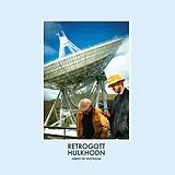 Retrogott & Hulk Hodn LP (analog) Arbeit Im Weltraum