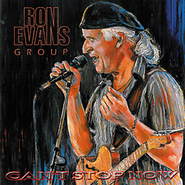 Ron Evans Group CD Can'T Stop Now
