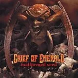 Grief Of Emerald CD Malformed Seed
