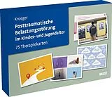Textkarten / Symbolkarten Posttraumatische Belastungsstörung im Kindes- und Jugendalter von Kaya F. Kroeger