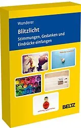 Textkarten / Symbolkarten Blitzlicht. Stimmungen, Gedanken und Eindrücke einfangen von Eva Wunderer