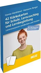 Textkarten / Symbolkarten 42 Stärkekarten für Schule, Lerncoaching und Lernbegleitung von Hanna Hardeland, Marianne Berger