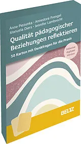Kartonierter Einband Qualität pädagogischer Beziehungen reflektieren von Anne Piezunka, Annedore Prengel, Manuela Diers