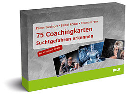 Textkarten / Symbolkarten 75 Coachingkarten Suchtgefahren erkennen von Rainer Biesinger, Bärbel Römer