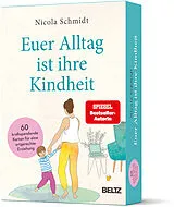 Textkarten / Symbolkarten »Euer Alltag ist ihre Kindheit« von Nicola Schmidt