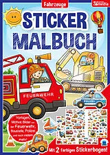 Sticker Malbuch - Feuerwehr, Baustelle, Fahrzeuge von