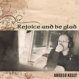 Angelo Kelly CD Rejoice And Be Glad